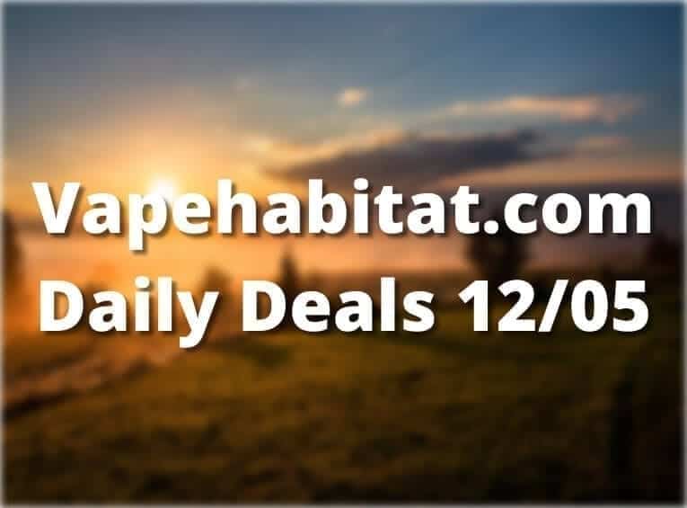 Vapehabitat.com Daily Deals 1205 featured image