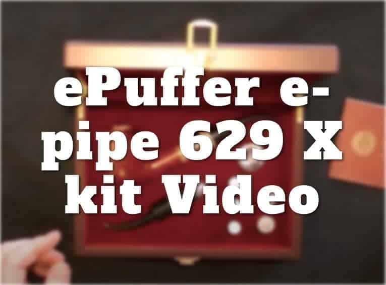 ePuffer e-pipe 629 X kit Video image