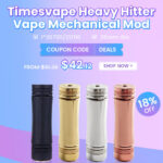 8 off for Timesvape Heavy Hitter Mech Mod-Max-Quality image