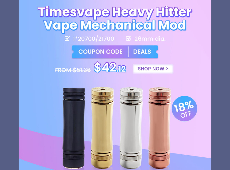 8 off for Timesvape Heavy Hitter Mech Mod-Max-Quality image