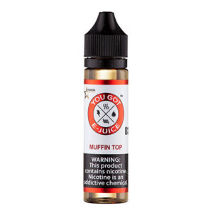 You Got E-Juice - Muffin Top - 60ml / 0mg