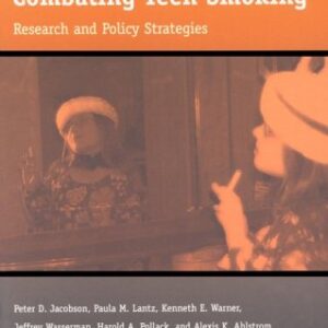 Combating Teen Smoking : Research and Policy Strategies