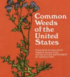 Common Weeds of the United States by U. S. Department of Agriculture Staff