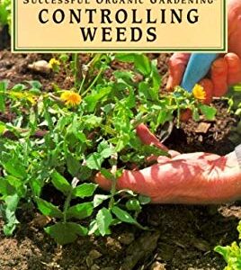 Controlling Weeds by Erin Hynes