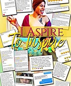 I Aspire to Inspire by Kristina Darby