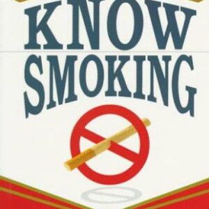 Know Smoking : The Whole Truth about Smoking and Quitting, an Illustrated Info-Novel by Simon T. Bryant