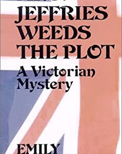 Mrs. Jeffries Weeds the Plot by Emily Brightwell