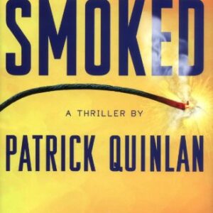 Smoked by Patrick Quinlan