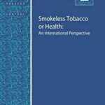 Smokeless Tobacco or Health: an International Perspective : Smoking and Tobacco Control Monograph No. 2