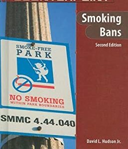 Smoking Bans by David L. Hudson