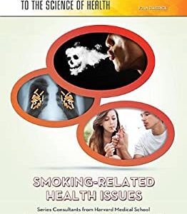 Smoking-Related Health Issues by Joan Esherick