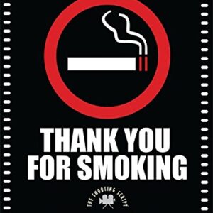 Thank You for Smoking : The Shooting Script by Christopher, Reitman, Jason Buckley