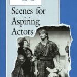 The Book of Scenes for Aspiring Actors, Student Edition by McGraw-Hill