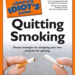 The Complete Idiot's Guide to Quitting Smoking by Deborah, Kleinman, Lowell Messina-Kleinman