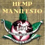 The Hemp Manifesto : 101 Ways That Hemp Can Save Our World by Rowan Robinson