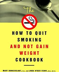 The How to Quit Smoking and Not Gain Weight Cookbook by Linda, Donkersloot, Mary Hyder-Ferry