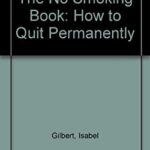 The No Smoking Book by Isabel Gilbert