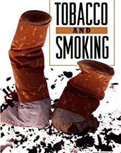 Tobacco and Smoking by Karen Balkin