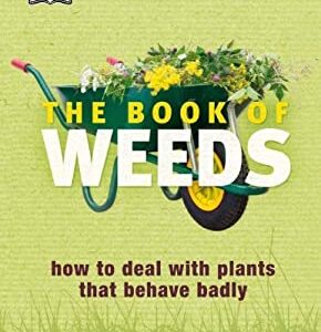Weeds by Kenneth, Dorling Kindersley Publishing Staff Thompson