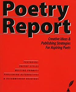 Poetry Report : Creative Ideas for Aspiring Authors and Poets by Jim, Shaw, Mark Walker