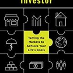The Aspirational Investor : Taming the Markets to Achieve Your Life's Goals by Ashvin B. Chhabra