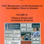 Tobacco Smoke and Involuntary Smoking by The International Agency for Research on Cancer