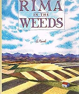 Rima in the Weeds by Deirdre McNamer