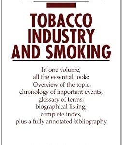 Tobacco Industry and Smoking by Fred C. Pampel
