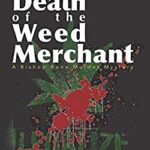 Death of the Weed Merchant