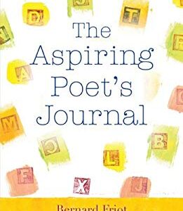 The Aspiring Poet's Journal by Bernard Friot