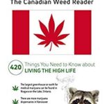 Canadabis : The Canadian Weed Reader by E. Reid Ross