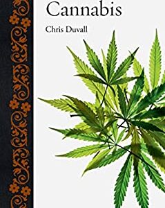 Cannabis by Chris Duvall