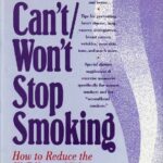 If You Can't - Won't Stop Smoking : How to Reduce the Ill Effects of Tobacco by James Scala
