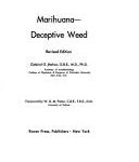 Marijuana-Deceptive Weed by Gabriel G. Nahas