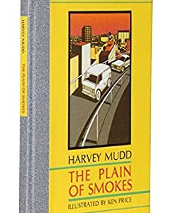 The Plain of Smokes by Harvey Mudd