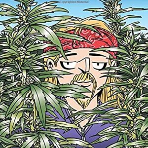 The Weed Whisperer : A Doonesbury Book by G. B. Trudeau