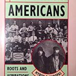 Ukrainian Americans : Roots and Aspirations, 1884-1954 by Myron B. Kuropas