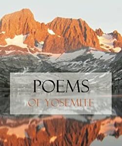 Poems of Yosemite by Charles Weeden